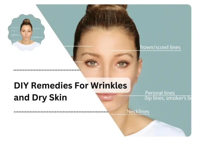 DIY Remedies For Wrinkles and Dry Skin